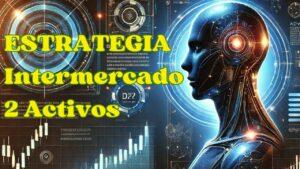 Estrategia trading intermercado